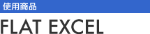 FLAT EXCEL