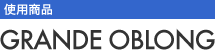 GRANDE OBLONG
